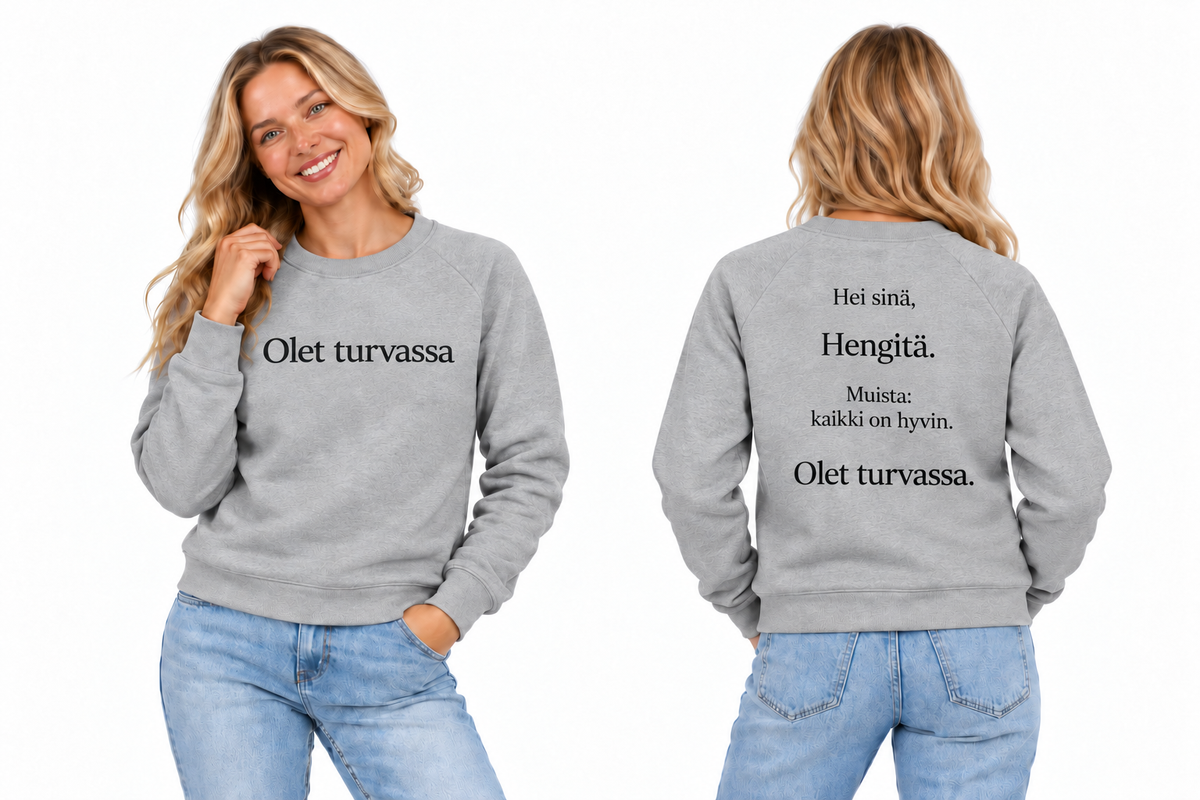 Olet turvassa – collegepaita, grey, edestä ja takaa