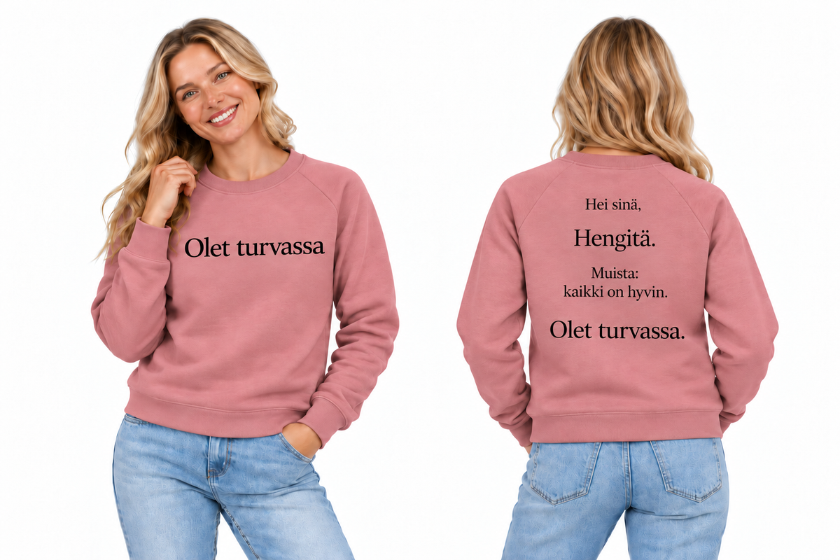 Olet turvassa – collegepaita, rose, edestä ja takaa